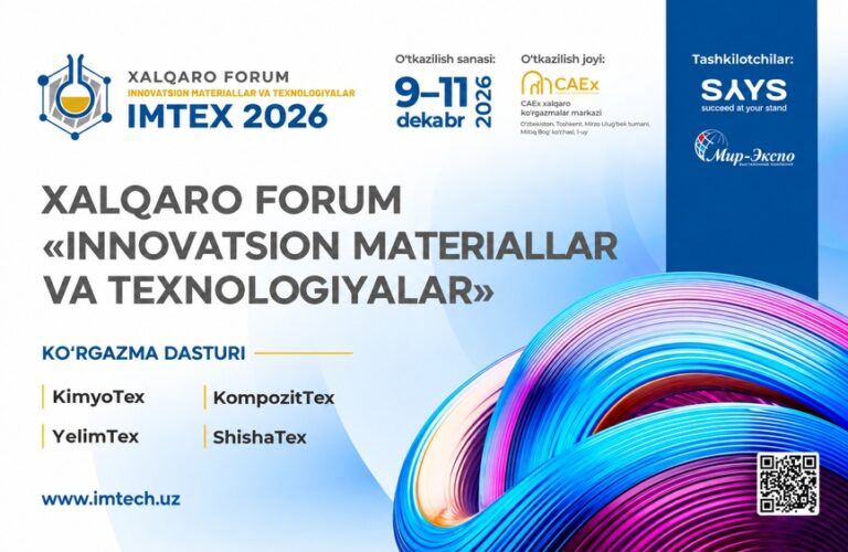 IMTECH 2026: Innovatsion materiallar va sanoat texnologiyalari xalqaro ko‘rgazmasi